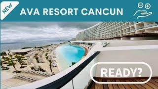 AVA Resort Cancun- June 2024 Full Walkthrough tour with management