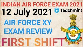 AIR FORCE XY 12 JULY 2021 FIRST SHIFT QUESTIONS  Air Force Today First Shift Review  Teachmint 