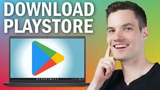 How to Download Playstore in Laptop  Windows & Mac