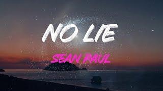 Sean Paul - No Lie Lyrics  Get The Vibe Its Gonna Be Lit Tonight