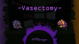 Vasectomy Vivisection Remix  Friday Night Foundation