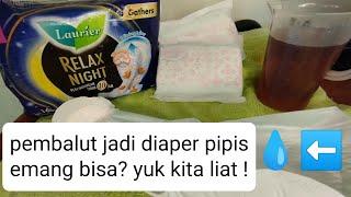 pembalut jadikan diaper bisa gak kira2 yuk kita liat...300 cc di tuang ke pembalut ukuran 35 cm....