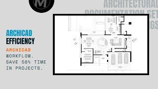 Project From Start to Finish  ArchiCAD Workflow  Save 50% of Your Time Doing Architecture Projects