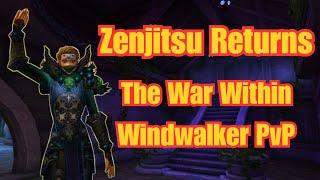 Zenjitsu Returns - The War Within Windwalker Monk PvP