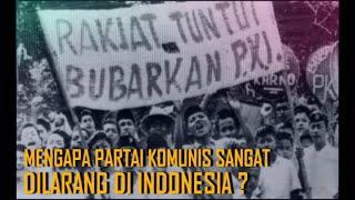 Sejarah Dibubarkanya Partai Komunis Hingga menjadi partai yang sangat Dilarang Di Indonesia.