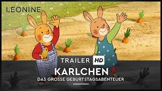 Karlchen - Das große Geburtstagsabenteuer - Trailer deutschgerman FSK 0