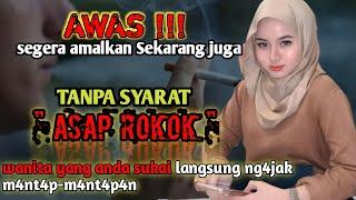 AWAS  Ilmu pelet asap rokok paling ampuhcuma tiup asap rokok langsung ngajak m4nt4p-m4ntap4n