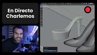 Nunca Hice Un Zapato en Blender ¿LO LOGRAREMOS?  Charlemos en Directo