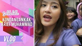 Salshabilla #VLOG - ME VS ARAP  KONDANGAN KAK ARIEF MUHAMMAD & KAK TIPANG