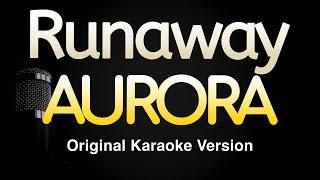 Runaway - AURORA Karaoke Songs With Lyrics - Original Key