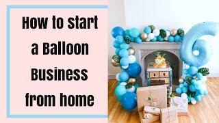 HOW TO START A BALLOON DECOR BUSINESS FROM HOME  HOW TO PRICE YOUR BALLOON WORK