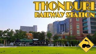 Thai Trains & Railways Thonburi Railway Station