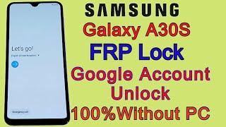 Samsung A30A30s FRP Bypass  Google Account Unlock Without PC  Android 10 New Method 2022