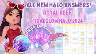 *ALL NEW HALO ANSWERS*  WIN THE TIDALGLOW HALO 2024 🪸 Royale High Halo Answers 2024