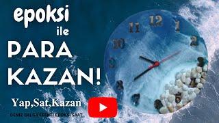 EPOKSİ SAAT - Epoksi ile PARA KAZANDeniz Dalga Efekti Epoksi SaatHANDMADE EPOXY CLOCK DIY