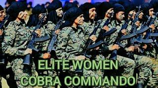 FIRST BATCH OF ELITE WOMEN COBRA COMMANDO #CAPF#CRPF #WOMENPOWER #cobracommando