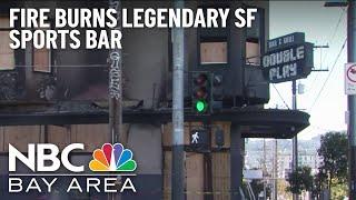 Legendary San Francisco Sports Bar Heavily Damaged in Fire