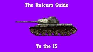 The Unicum Guide To The IS  World Of Tanks