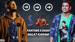 Galat Karam  Lyrics  Panther  Raga  Lyrical Video