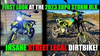 FIRST LOOK AT THE NEW 2023 XPRO STROM DLX CRAZY FAST SMALL DUAL SPORT STREET LEGAL