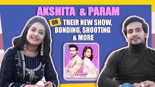 Param Singh & Akshita Mudgal On Ishk Par Zor Nahi  Sony tv