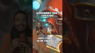 Warhammer 40K Mal explicado #warhammer40k #warhammer #gaming