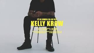 Kelly Krow - Fè de mwen sa ou vlé Official video