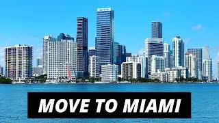 MOVE TO MIAMI  TOP 7 Reasons Why I Moved to MIAMI