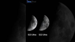 Samsung S23 Ultra vs Samsung S22 Ultra Moon Photography   100x Zoom Comparison #shorts