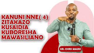 Dr. Chris Mauki - Kanuni Nne  4  zitakazo kusaidia Kuboresha Mawasiliano