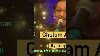 bhulana hi to tha - hum tere shahar me aaye hai - Ghulam Ali cover Imtiyaz Talkhani