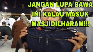 BARANG YANG HARUS DI BAWA SAAT KE MASJIDILHARAM.