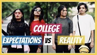 COLLEGE Expectations VS Reality  Niharika Nm