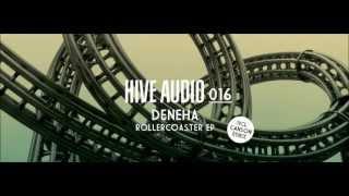 Deneha - Tonight  Original Mix Hive Audio