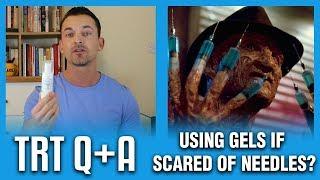 Using GelTopical Testosterone If Scared Of Needles TRT Q+A