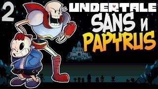 SANS и PAPYRUS ► Undertale прохождение 2 Пацифист