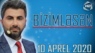 BizimləSən 10.04.2020