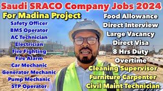 Saudi Madina Project Jobs 2024  Food Allowance  Direct Interview  Good Salary