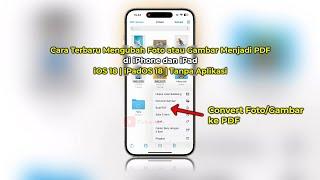 Cara Ubah Foto atau Gambar ke PDF di iPhone dan iPad  iOSiPadOS 18  Tanpa Aplikasi  Terbaru