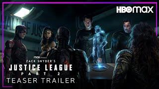 JUSTICE LEAGUE 2 - Teaser Trailer  Zack Snyder Movie  Darkseid Returns on HBO Max Part 2 & 3