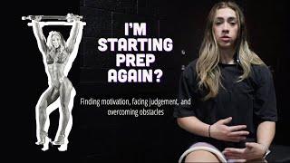 Im starting prep again? Q+A  How I find motivation 19 weeks out+ ROAD TO NATIONALS