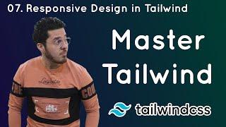 Creating Responsive Designs in Tailwind CSS  Tailwind Tutorial #7