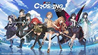 Trailer of Crossing Void - Global Version