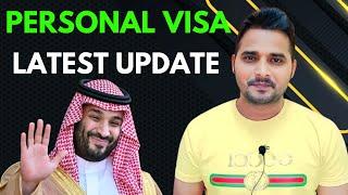 Saudi Personal Visit Visa Latest Update 