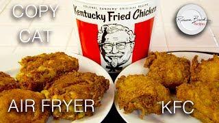 Kentucky Fried Chicken Recipe   Air Fryer - No Oil  Secret 11 Spices HERE  KFC