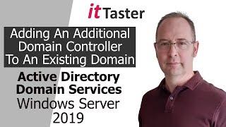 Adding An Additional Domain Controller To An Existing Domain  Windows Server 2019