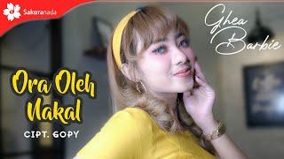 Ghea Barbie - Ora Oleh Nakal Official Music Video