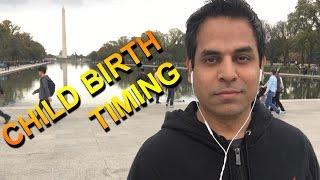 Child Birth Timing in Vedic Astrology made easy