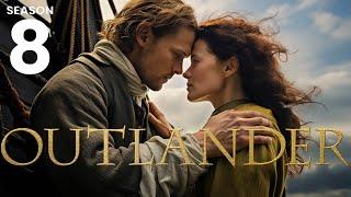 OUTLANDER Season 8 News Whos Returning & Whos New