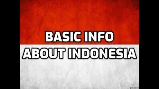 Indonesia  Basic Information  Everyone Must Know